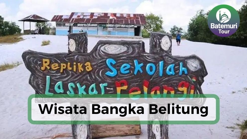 6 Rekomendasi Wisata di Bangka Belitung, Nikmati Sensasi Belajar Film Laskar Pelangi